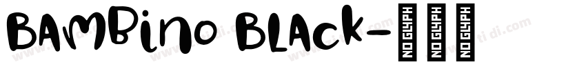 Bambino Black字体转换